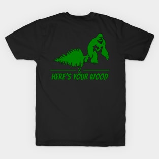 Here's your wood T-Shirt